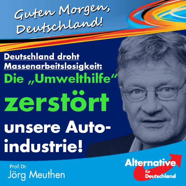 Jörg Meuthen gegen Unternehmensberatung für die Autoindustrie
Jörg Meuthen denkt der Überbringer der schlechten Nachricht sei der Täter. Wir können nur hoffen, dass die deutsche Autoindustrie die Beratung der DUH annimmt.