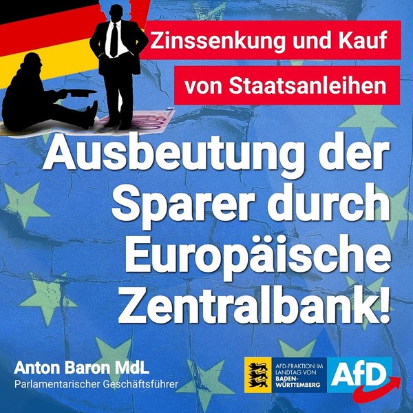 Anton Baron AfD MdL beschwert sich über die Zinssenkung der EZB
Anton Baron AfD MdL im Landtag Baden-Württemberg nennt die Zinssenkung Ausbeutung der Sparer, aber wie würde er das Mittel dagegen nennen, die CO2-Steuer?
